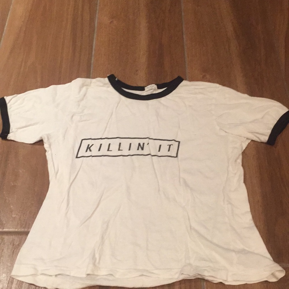 Killing it shirt